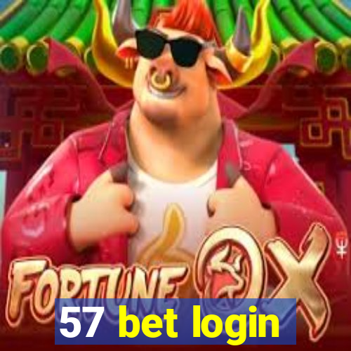 57 bet login